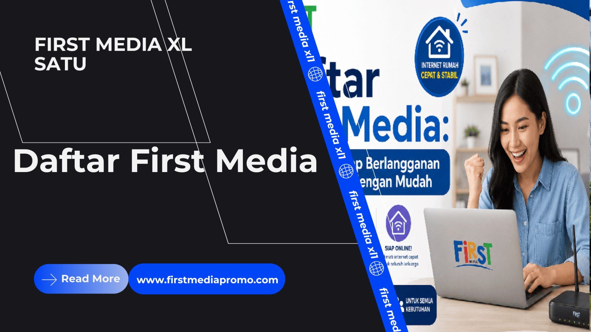 Daftar First Media : Berlangganan Internet Rumah Dan Tv Kabel