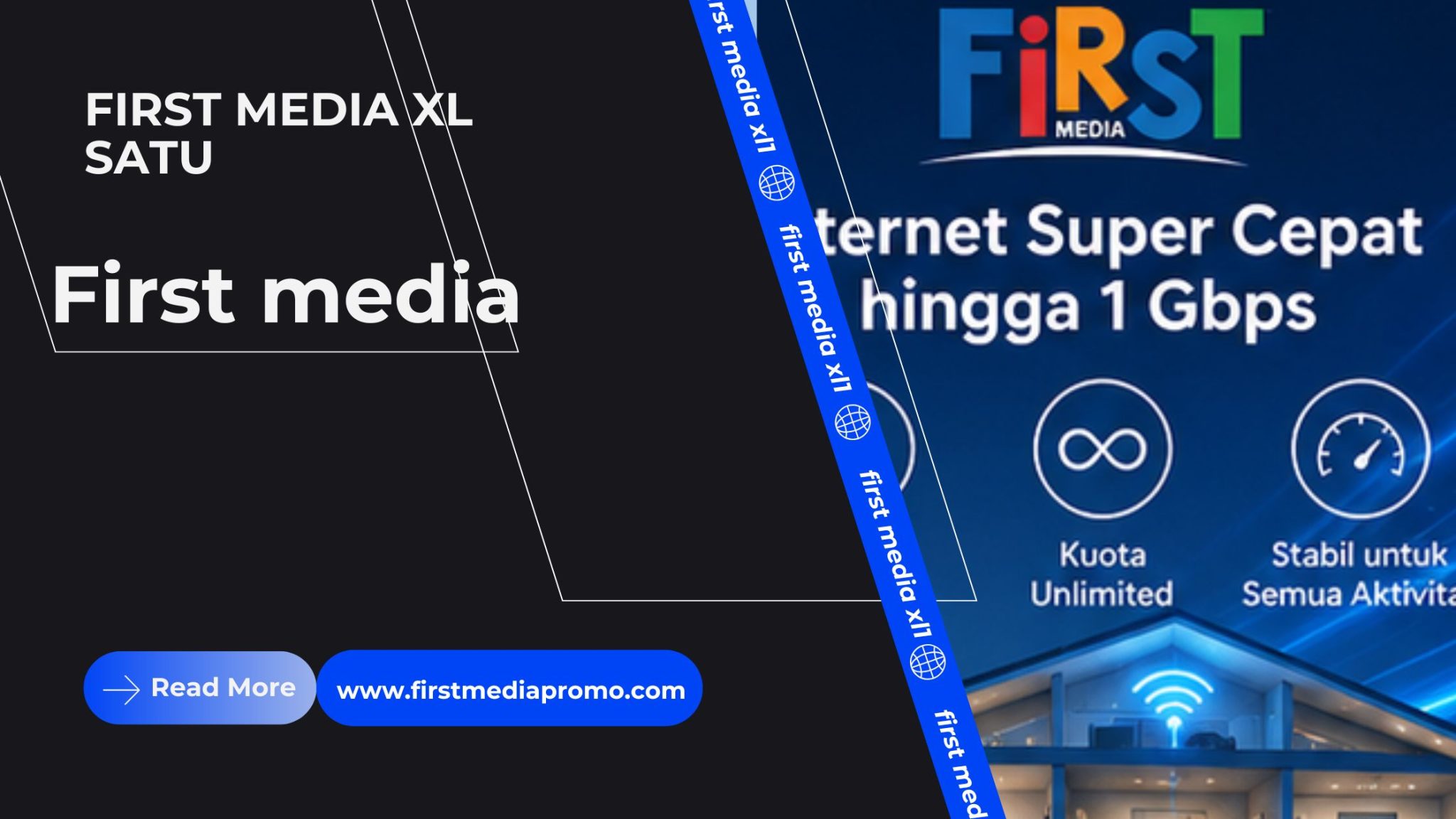 First Media - Internet Jaringan Fiber Optic Unlimited dan TV Kabel