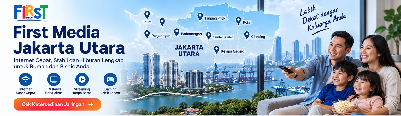coverage First Media Jakarta Utara